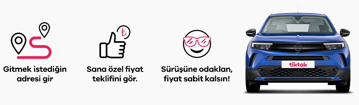 TikTak Rota Özelliği: Gitmek istediğin adresi gir, sabit fiyatı gör, sürüşüne odaklan
